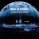 SM KERIM - The End Is The Beginning (Jan. 2015)