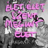 444_hangOver_#43 - Moroncsik Ádám