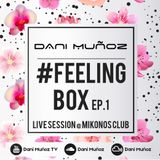 #FeelingBox Ep.1 by Dani Muñoz