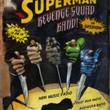 TWR 168 w/c 12.07.13, The Superman Revenge Squad Band in Session