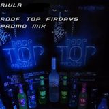 Rivla - Garage Door Mix 2013 (Rooftop Fridays Promo)