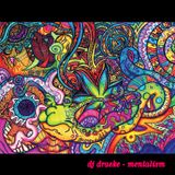 DJ Draeke - Mentalism aka Hunab-ku Magik Mix (2010)