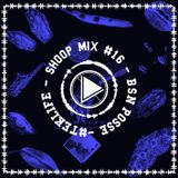 SHOOP MIX #16 BY BSN POSSE