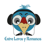 Entre Loros y Romanos - Año III - Versión Segunda - Desde Freedonia