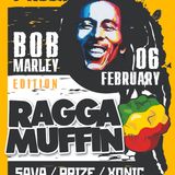 RAGGA MUFFIN "Bob Marley's Earthday" - by PRIZE / SAVA / XONIC 2015