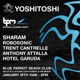 Sharam - Live At Yoshitoshi, Blue Parrot (The BPM Festival 2015, Mexico) - 18-Jan-2015