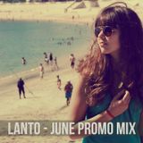 Lanto - June Promo Mix 2012