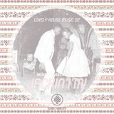 Lovely House Music 02 Mixed & Selected By Jackin'I'm!