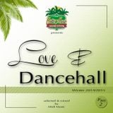 Hotta Music presents: Love & Dancehall Part 2 - Winter 2014/2015