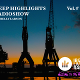 Deep Highlights Radioshow Vol.#48 by Helly Larson