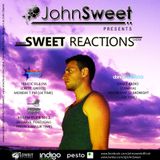 John Sweet - Sweet Reactions #087