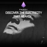 Fazzy - Discover the ElectriCity - Heaven - MixTape
