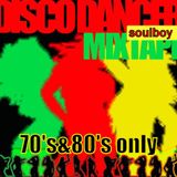 soulboy's disco mixtape only 70's&80's. vol3