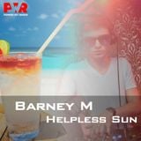 Barney M - Helpless Sun (Exclusive Mix)