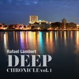 Rafael Lambert - Deep Chronicle #1 (live set podcast)