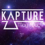 K∆PTURE - MAY I DUB ? (FIRST DUBSTEP MIXTAPE)