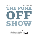 The Funk Off Show - 26 Jan. 2013