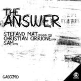 Stefano Mat - The Answer (Christian Cirrione Remix)