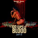 100 Cups Of Blood Part 2 - A Dougie Boom Halloween Mix 2011