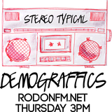 Stereo Typical - Episode 4 Demograffics