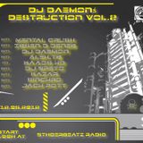 Dj Daemon @ Dj Daemon Destruction Vol.2 (158-160 bpm mix)