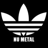 NU METAL!!!!1!!!!1!!!!