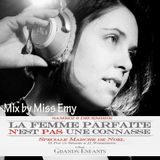 Miss Emy @ Le Nuage : La femme parfaite (n')est (pas) une co**asse . Samedi 6 Décembre 2014 .