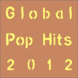 Global Pop Hits 2012