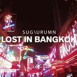 2015-02-25 SUGIURUMN / Lost In Bangkok