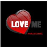 Mikedeluxe - Love Me