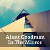 Alant Goodman - In The Mirror (14.04.2014)
