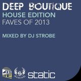 DJ Strobe - Deep Boutique - House Edition - Faves From 2013