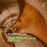 Sound Traveler Series #8 ft. Mecca:83