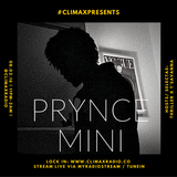 #CLIMAXPRESENTS: @PRYNCE_MINI | Hosts: @Toniaa19 x @ItsKingThriller | Selecta: @MrFuriousDJ
