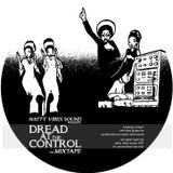 "Dread At The Control - The Mixtape" by Natty Vibes Sound