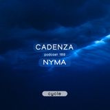 Cadenza Podcast | 189 - NYMA (Cycle)