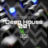 Deep House 001 (October 2018) - Nomo Hawk