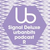 Signal Deluxe Podcast 4 Urbanbits 2014