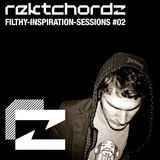 Filthy Inspiration sessions VOL 2
