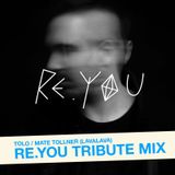 Tolo - Re.you Tribute Mix 2012