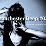 DJ PEDRO FURTADO - Manchester Deep #02