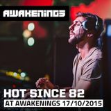 Hot Since 82 live @ Awakenings presents Joris Voorn & Friends (ADE 2015) - 17-10-2015