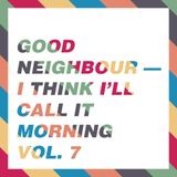 I think I'll call it morning vol. 7