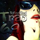 Dj Feel Real - Trap 6.9