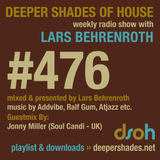 Deeper Shades Of House #476 w/ exclusive guest mix by Jonny Miller