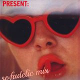 SOFADELIC MIX 6 BY MR ROSSAINZ 23MAR2013