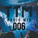 TTM RADIO MIX 006