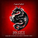 Hi White presents Session Twenty Nine - Sin City mixed by Victor Manuel