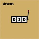 Slotcast vol.10 by Djust