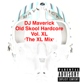 DJ Maverick Old Skool Hardcore Vol. XL 'The XL Mix'